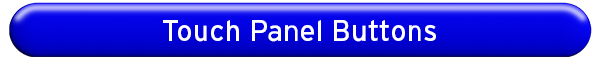 Touch Panel Buttons